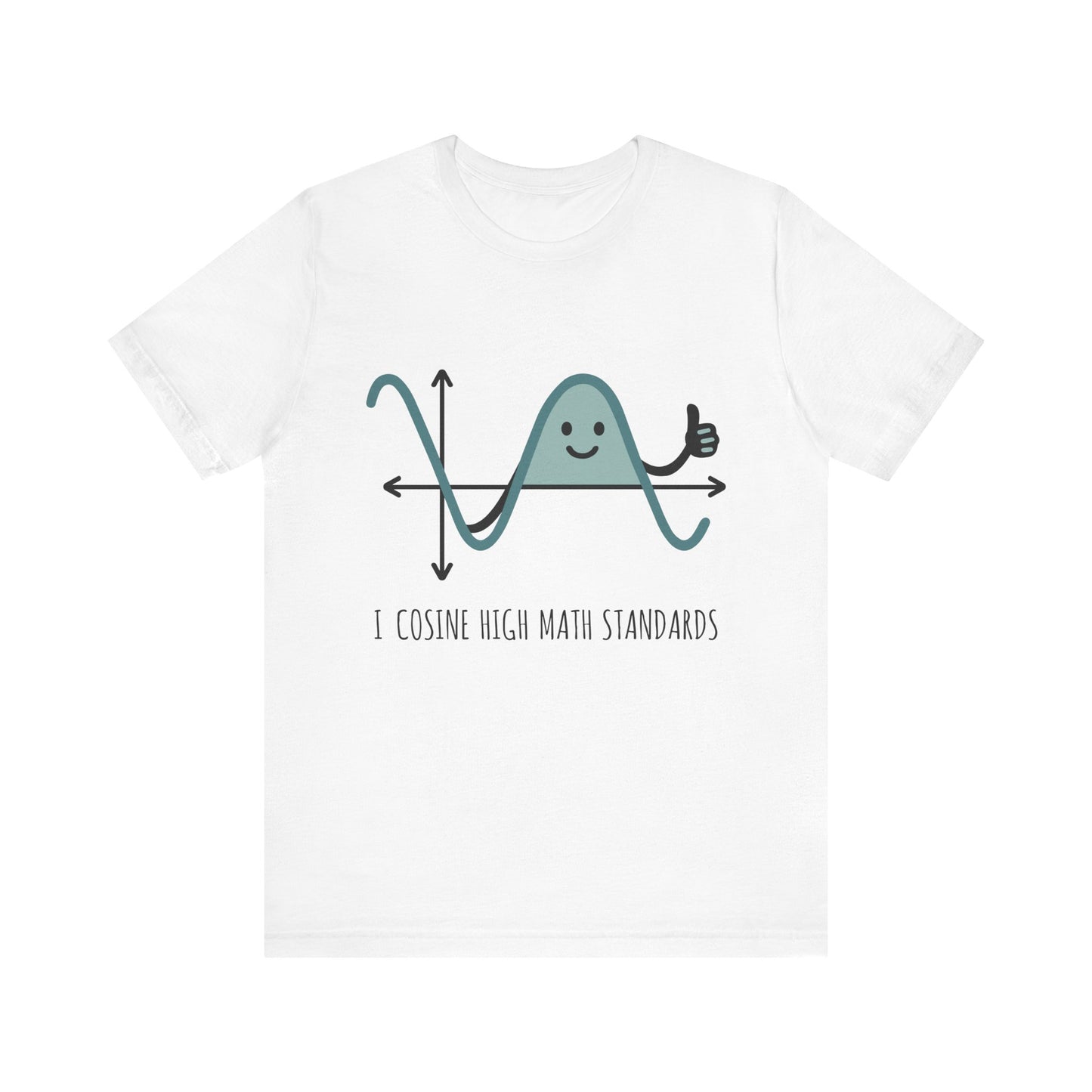 I Cosine High Math Standards T-Shirt
